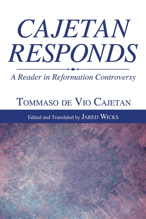 Cover of Cajetan Responds