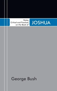 Cover of Notes, Critical and Practical, on the Book of Joshua