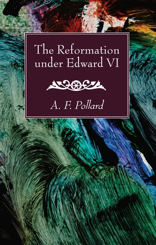 Cover of The Reformation under Edward VI