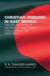 Cover of Christian Missions in East Bengal