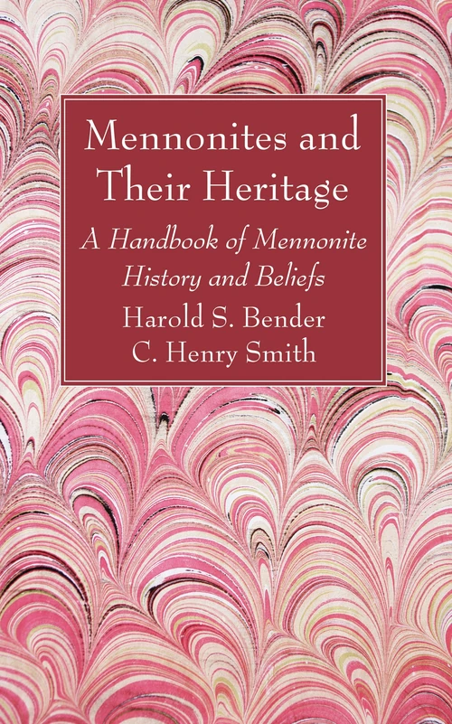 Cover of Mennonites and Their Heritage
