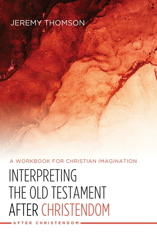 Cover of Interpreting the Old Testament after Christendom
