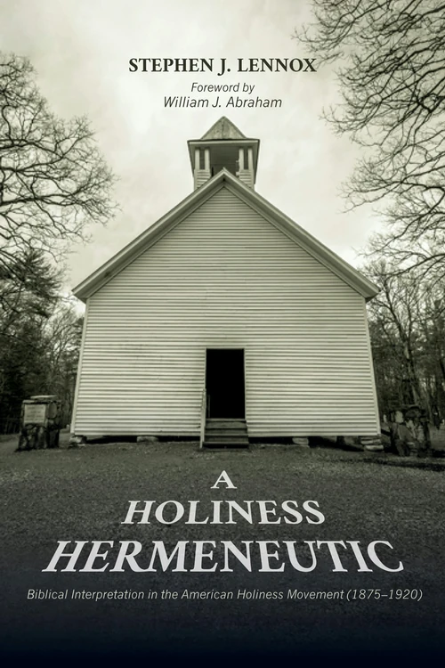Cover of A Holiness Hermeneutic