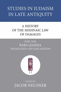 Cover of A History of the Mishnaic Law of Damages, Part 1