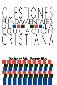 Cover of Cuestiones Fundamentales de la Educación Cristiana