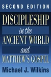 Cover of Discipleship in the Ancient World and Matthew’s Gospel, Second Edition