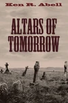 Cover of Altars of Tomorrow