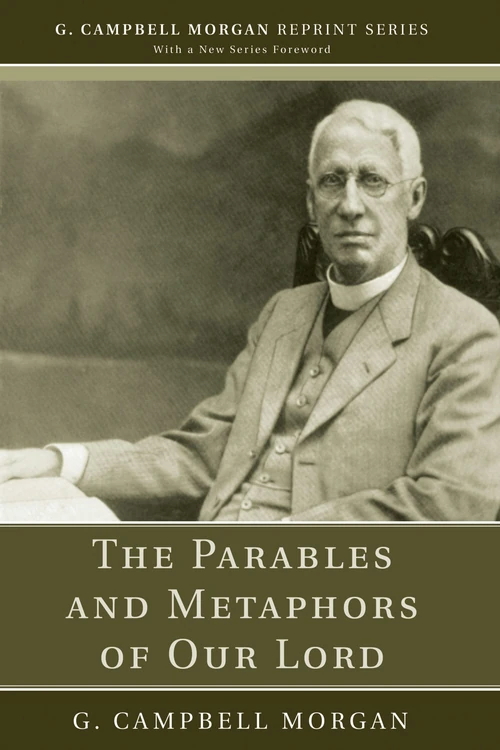 Cover of The Parables and Metaphors of Our Lord