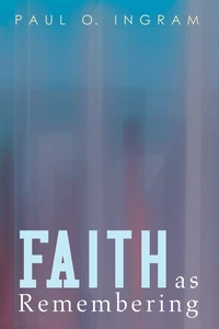 Cover of Faith as Remembering