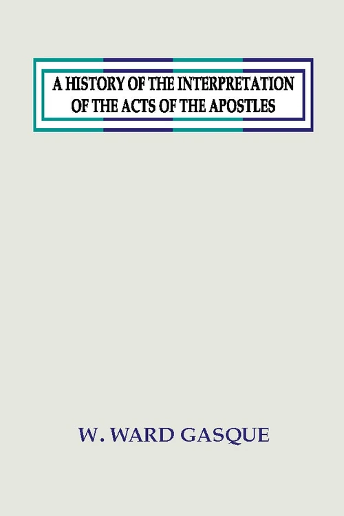 Cover of A History of the Interpretation of the Acts of the Apostles