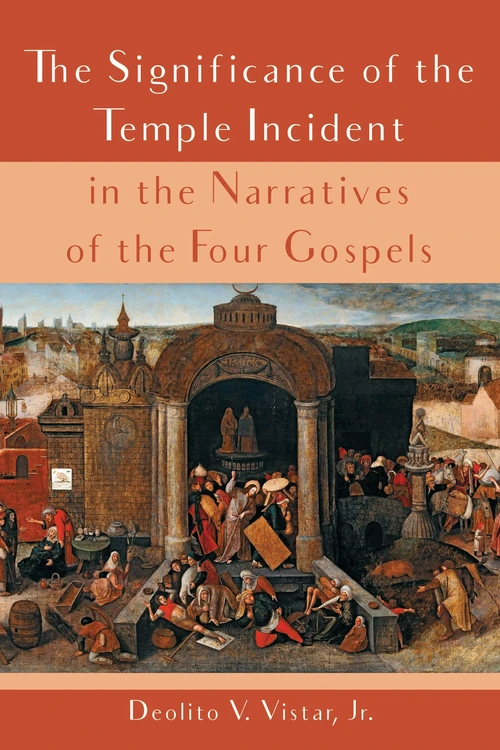 Cover of The Significance of the Temple Incident in the Narratives of the Four Gospels