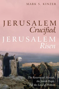 Cover of Jerusalem Crucified, Jerusalem Risen