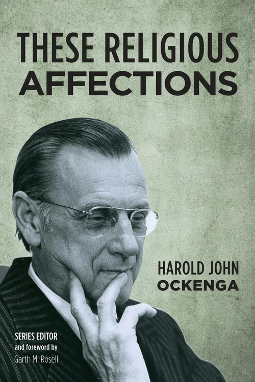 Cover of These Religious Affections