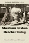 Cover of Abraham Joshua Heschel Today
