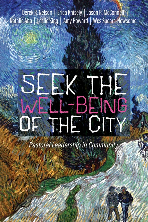 Cover of Seek the Well-Being of the City