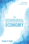 Cover of The Eschatological Economy