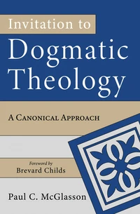 Cover of Invitation to Dogmatic Theology