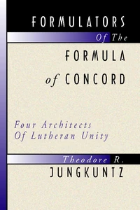 Cover of Formulators of the Formula of Concord