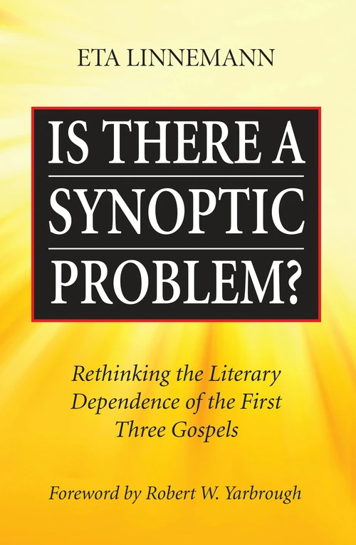 Cover of Is There A Synoptic Problem?