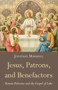 Cover of Jesus, Patrons, and Benefactors