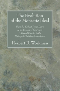 Cover of The Evolution of the Monastic Ideal