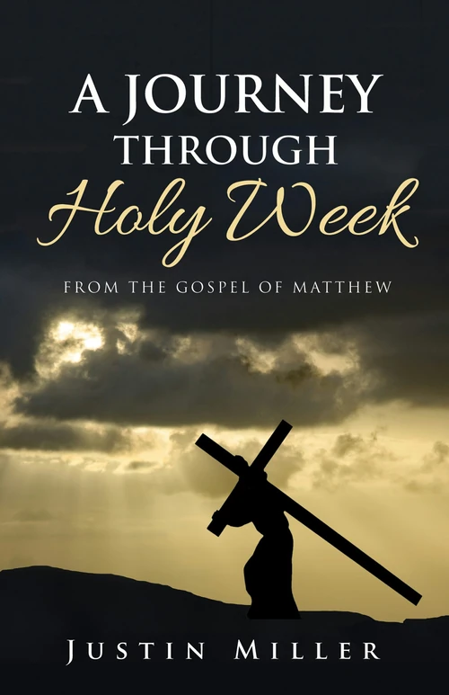 Cover of A Journey Through Holy Week