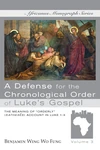 Cover of A Defense for the Chronological Order of Luke’s Gospel