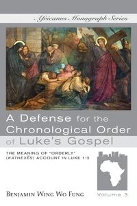 Cover of A Defense for the Chronological Order of Luke’s Gospel