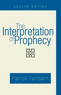 Cover of The Interpretation of Prophecy, Second Edition