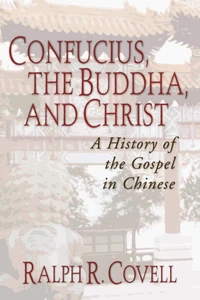 Cover of Confucius, the Buddha, and Christ