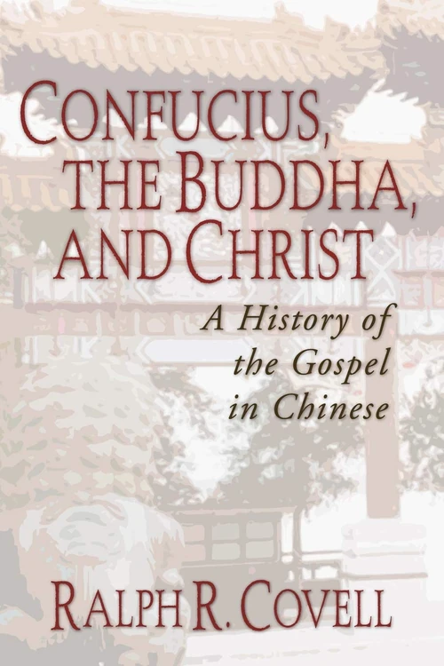 Cover of Confucius, the Buddha, and Christ