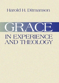 Cover of Grace in Experience and Theology