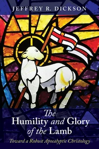 Cover of The Humility and Glory of the Lamb