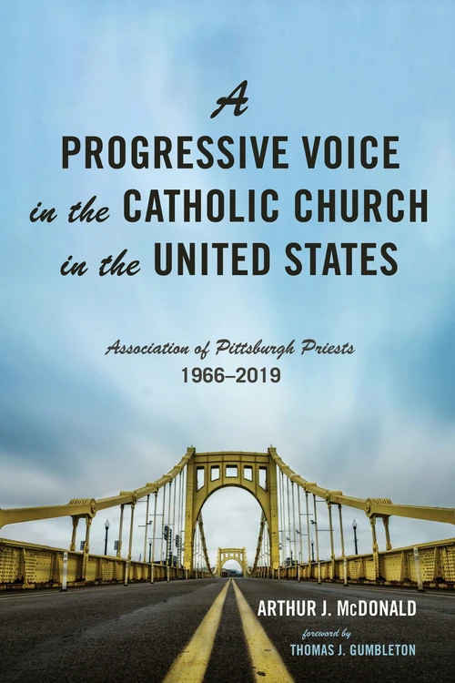 Cover of A Progressive Voice in the Catholic Church in the United States