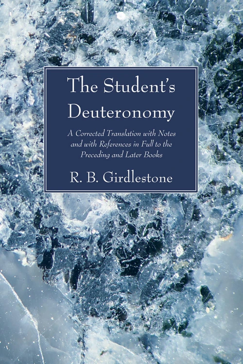 Cover of The Student’s Deuteronomy