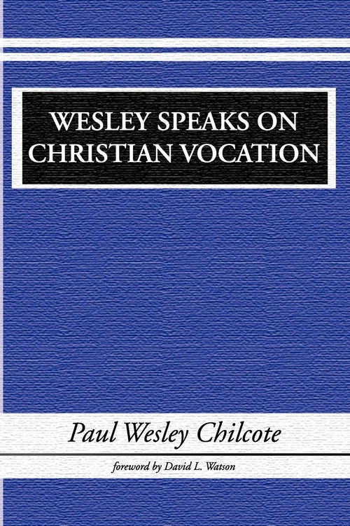 Cover of Wesley Speaks on Christian Vocation