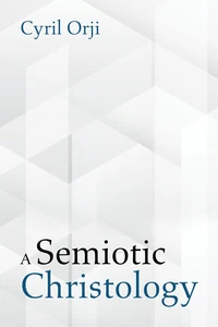 Cover of A Semiotic Christology