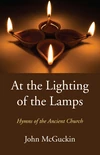 Cover of At the Lighting of the Lamps