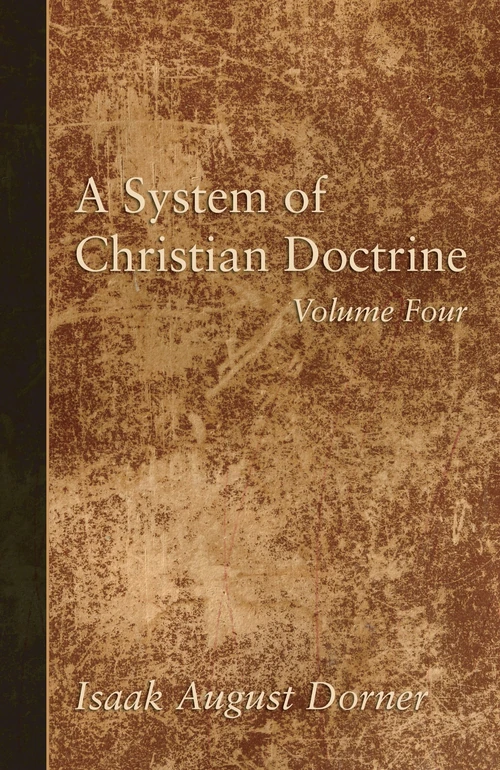 Cover of A System of Christian Doctrine, Volume 4