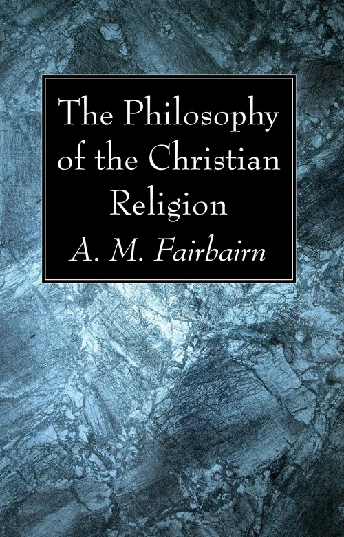 Cover of The Philosophy of the Christian Religion