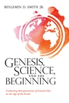 Cover of Genesis, Science, and the Beginning