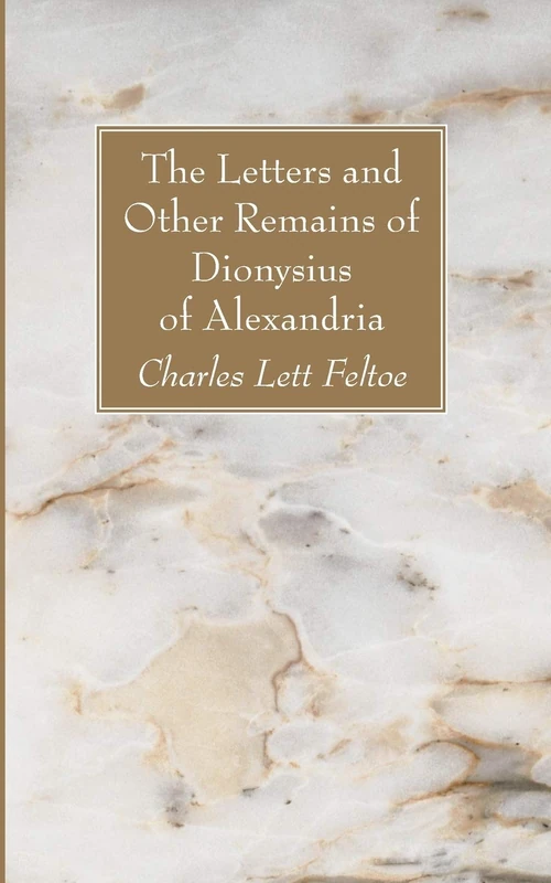 Cover of The Letters and Other Remains of Dionysius of Alexandria