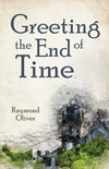 Cover of Greeting the End of Time