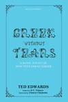 Cover of Greek without Tears - Revised Edition