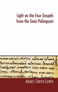 Cover of Light on the Four Gospels from the Sinai Palimpsest