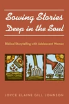 Cover of Sowing Stories Deep in the Soul