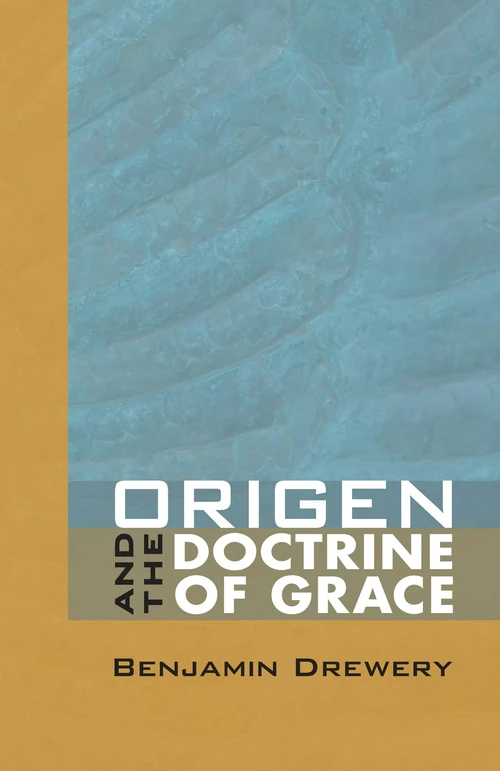 Cover of Origen and the Doctrine of Grace