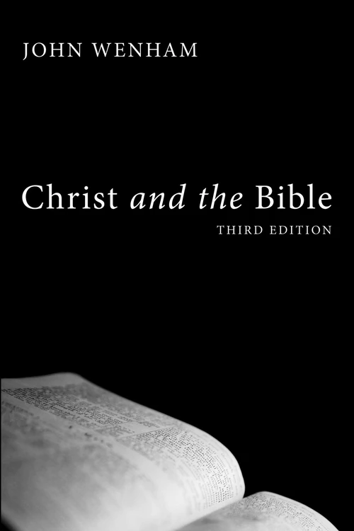 Cover of Christ and the Bible, Third Edition