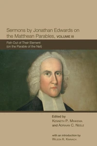 Cover of Sermons by Jonathan Edwards on the Matthean Parables, Volume III
