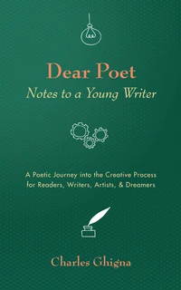 Cover of Dear Poet: Notes to a Young Writer